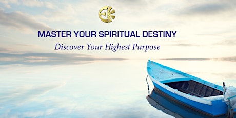 Master Your Spiritual Destiny primary image