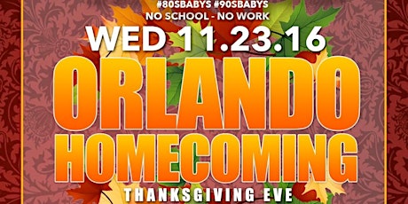 Orlando Homecoming (Thanksgiving Eve) primary image