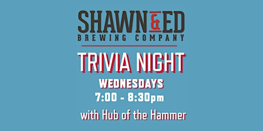 Primaire afbeelding van Wednesday Trivia at Shawn and Eds (Dundas)