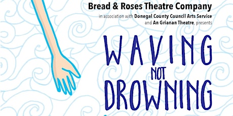 Waving Not Drowning - The Mental Health Roadshow primary image