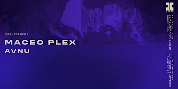 Index: Maceo Plex & AVNU