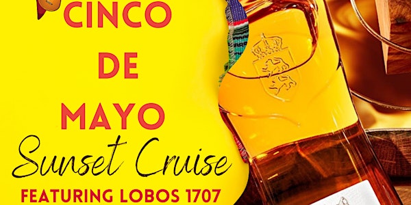 Cinco De Mayo Sunset Cruise