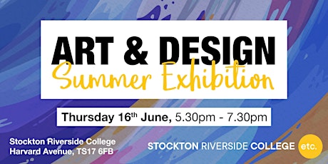 Art & Design Summer Exhibition at Stockton Riverside College tickets