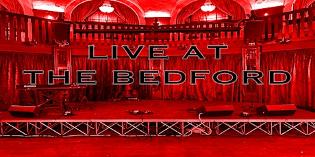 LIVE AT THE BEDFORD