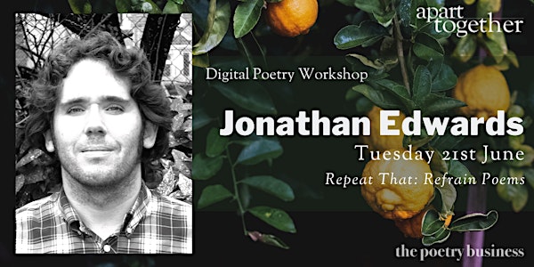 Apart Together: Digital Poetry Workshop with Jonathan Edwards