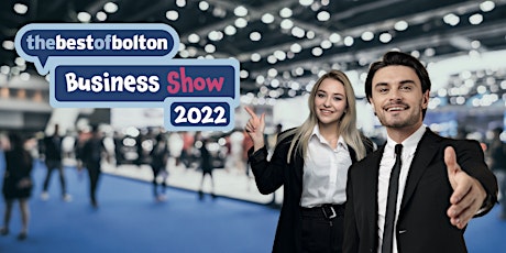 Thebestofbolton Business Show 2022 tickets