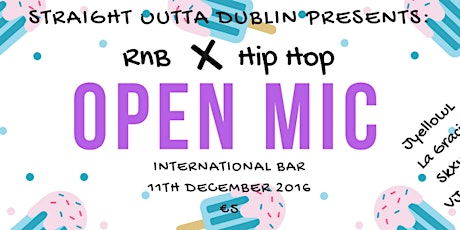 Straight Outta Dublin Presents Open Mic  primary image