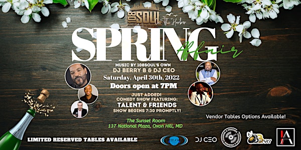 108 Soul Presents a Spring Affair on the National Harbor!