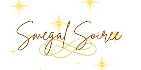 Smegal Soiree tickets