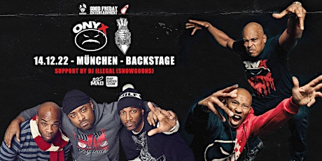 Onyx & Lords Of The Underground Live in München - Backstage Tickets