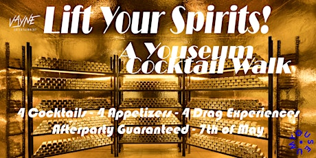 Youseum’s Cocktail Walk: Lift Your Spirit