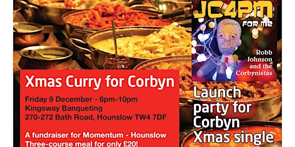 Xmas Curry for Corbyn and launch of Xmas single