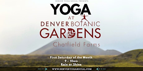Yoga at Botanic Gardens Chatfield Farms tickets