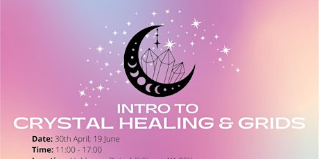 Intro into Crystal Healing + Grids tickets