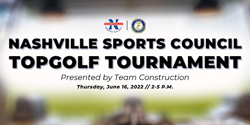 2022 Nashville Sports Council Topgolf Tournament