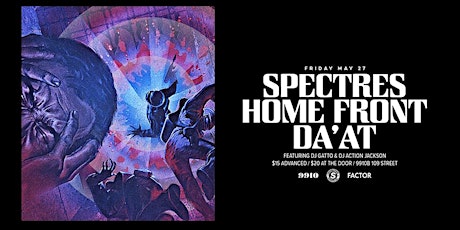 Spectres / Home Front / Da'at tickets