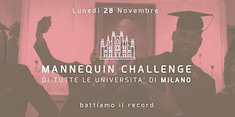 Immagine principale di Mannequin Challenge di tutti gli universitari di Milano 