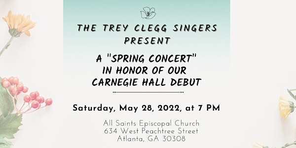 A "Spring Concert" in honor of our Carnegie Hall Debut