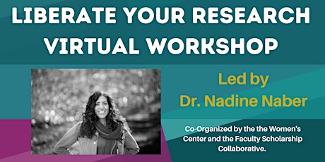 Liberate Your Research Workshop with Nadine Naber primary image
