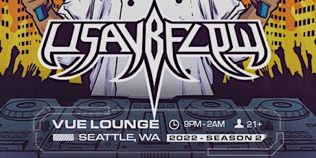 uSAYbFLOW  | BASS FREQS | 4/7 at VUE Lounge