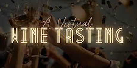 Virtual Wine Tasting Fundraiser 2022 tickets