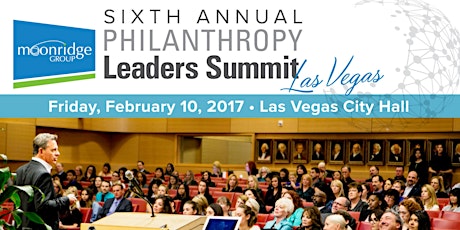 Moonridge Group Sixth Annual Philanthropy Leaders Summit, Las Vegas primary image