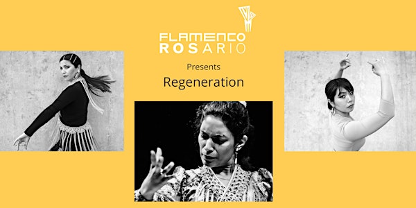 Regeneration 2022 presented by Flamenco Rosario