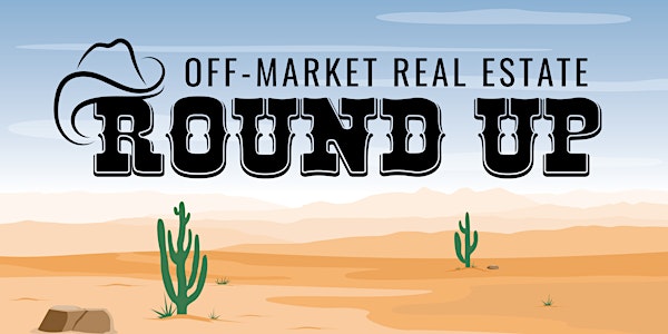Off-Market Real Estate Round-Up