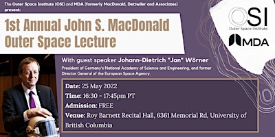 1st Annual John S. MacDonald Outer Space Lecture