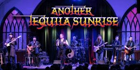 EAGLES TRIBUTE -ANOTHER TEQUILA SUNRISE- Nation's #1 Eagles Tribute band. tickets