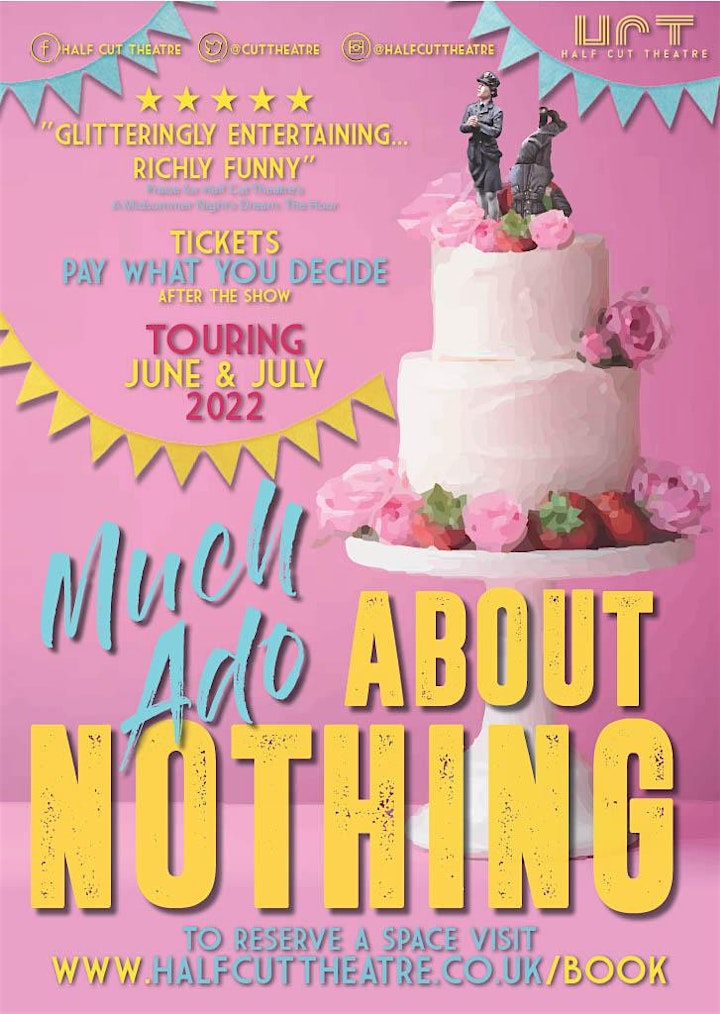 Half Cut Theatre's Much Ado About Nothing @ Challis Garden Sat 9th 6PM image