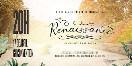 Imagem principal do evento RENAISSANCE: Um convite à Esperança [17/04 - 20h]