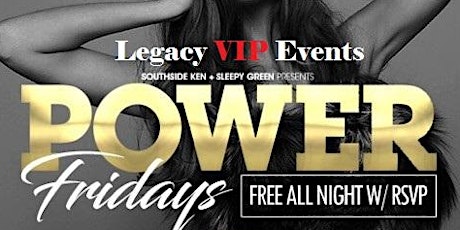 Power Fridays @ ALL NEW SL LOUNGE (FREE W/RSVP) primary image