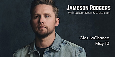 95.3 KRTY and DGDG Present Jameson Rodgers with Jackson Dean & Grace Leer