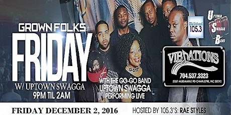 GROWN FOLKS FRIDAY WITH THE UPTOWN SWAGGA BAND primary image