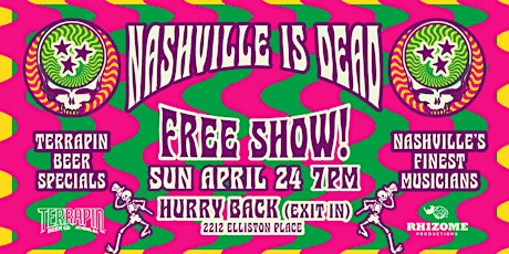 FREE SHOW: Nashville Is Dead