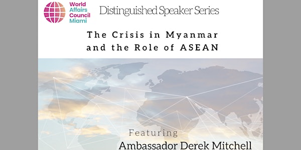 The Crisis in Myanmar and the Role of ASEAN