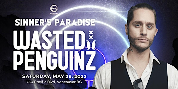 SINNER'S PARADISE with WASTED PENGUINZ