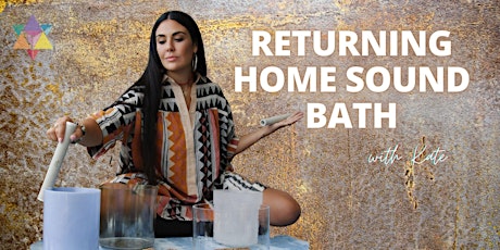IN PERSON | Returning Home - Sound Bath
