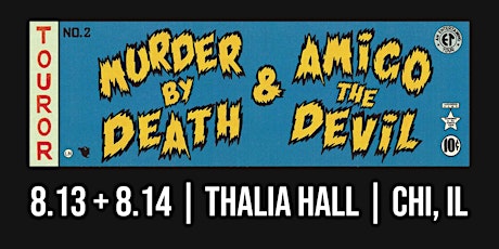 Murder by Death & Amigo the Devil: Tour from the Crypt with Samantha Crain tickets