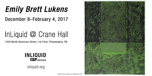Emily Brett Lukens Opening Reception - Inliquid @ Crane Hall