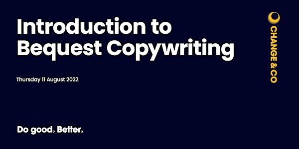 Introduction to Bequest Copywriting