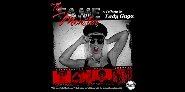 Fame Monster -  A Lady Gaga Tribute