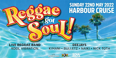 Glass Island - Soul Harbour - Reggae Got Soul! - Sunday 22nd May tickets