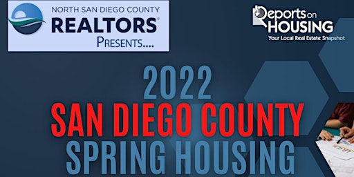 2022 San Diego County Spring Housing Update