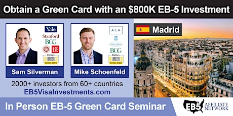 Obtain a U.S. Green Card With an $800K EB-5 Investment – Madrid entradas