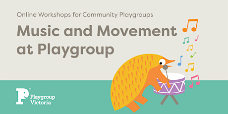 Music and Movement at Playgroup  Workshop tickets