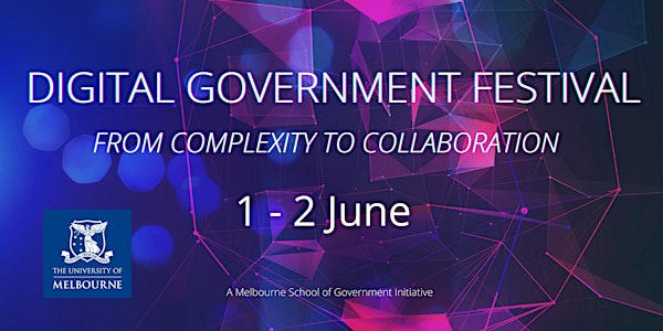 Digital Government Festival: From Complexity to Collaboration