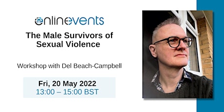 The Male Survivors of Sexual Violence - Del Beach-Campbell tickets