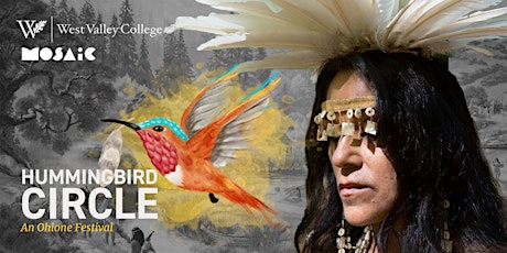 Hummingbird Circle - An Ohlone Festival at West Valley College (Saratoga) tickets
